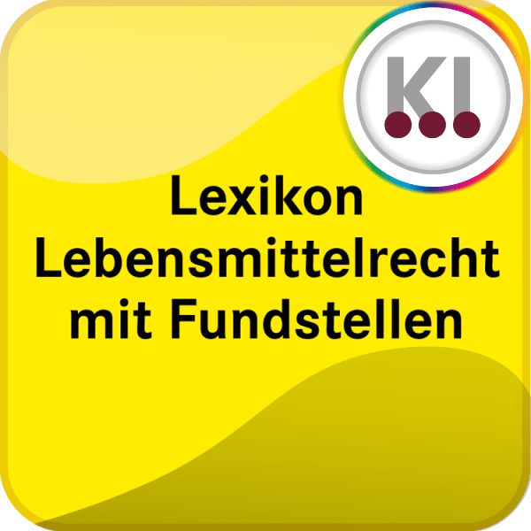 Lexikon Lebensmittelrecht mit Fundestellenliste