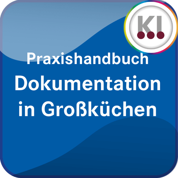 Praxishandbuch Dokumentation in Großküchen