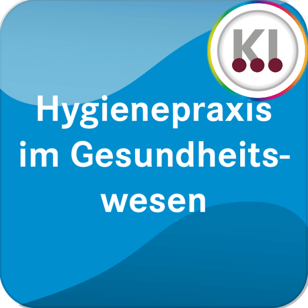 Hygienepraxis im Gesundheitswesen - Online-Modul
