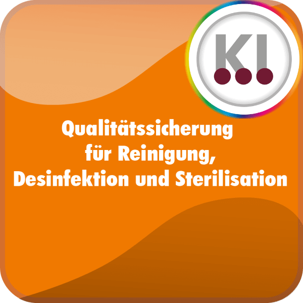 Qualitätssicherung für Reinigung, Desinfektion & Sterilisation - Online