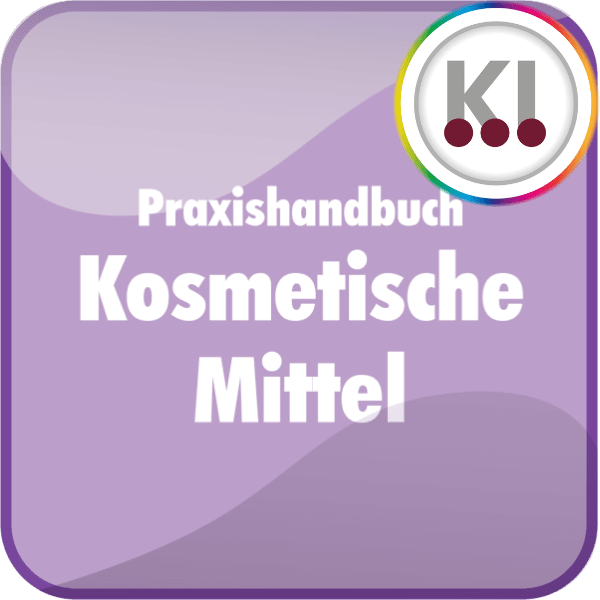 Praxishandbuch Kosmetische Mittel