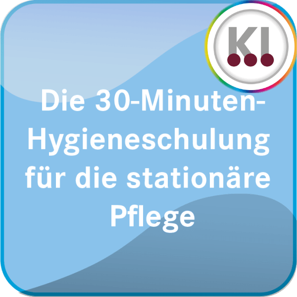 30-Minuten-Hygieneschulung für die stationäre Pflege - Online