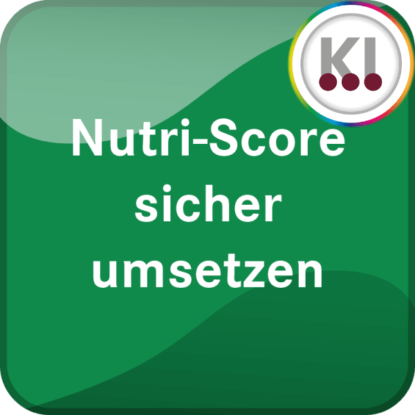 Nutri-Score sicher umsetzen - Online Version