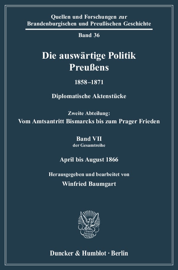 Die auswärtige Politik Preußens 1858–1871 | Duncker & Humblot