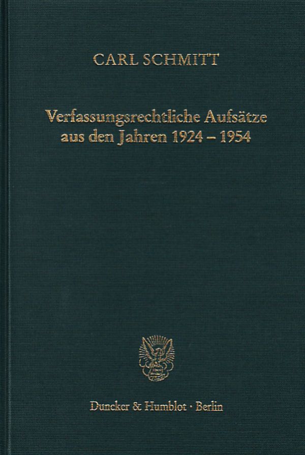 Verfassungsrechtliche Aufsätze aus den Jahren 1924–1954 | Duncker
