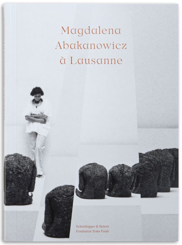 Magdalena Abakanowicz à Lausanne 