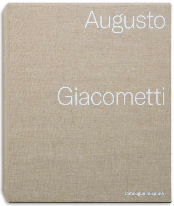 Augusto Giacometti. Catalogue raisonné
