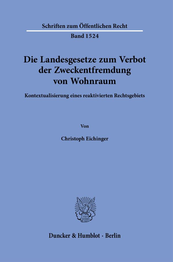 Die Landesgesetze zum Verbot der Zweckentfremdung von Die Landesgesetze zum Verbot der Zweckentfremdung von
