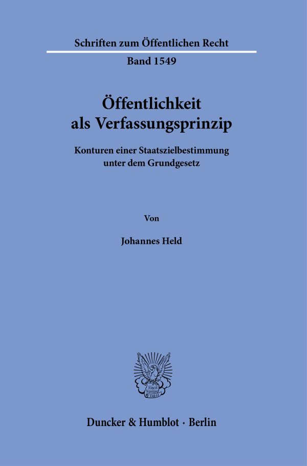 Öffentlichkeit als Verfassungsprinzip | Duncker & Humblot