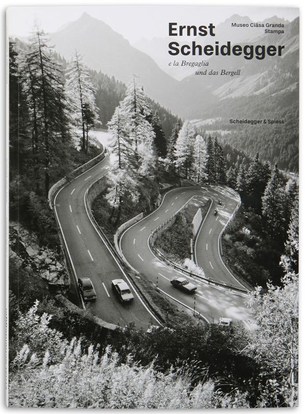 Ernst Scheidegger und das Bergell