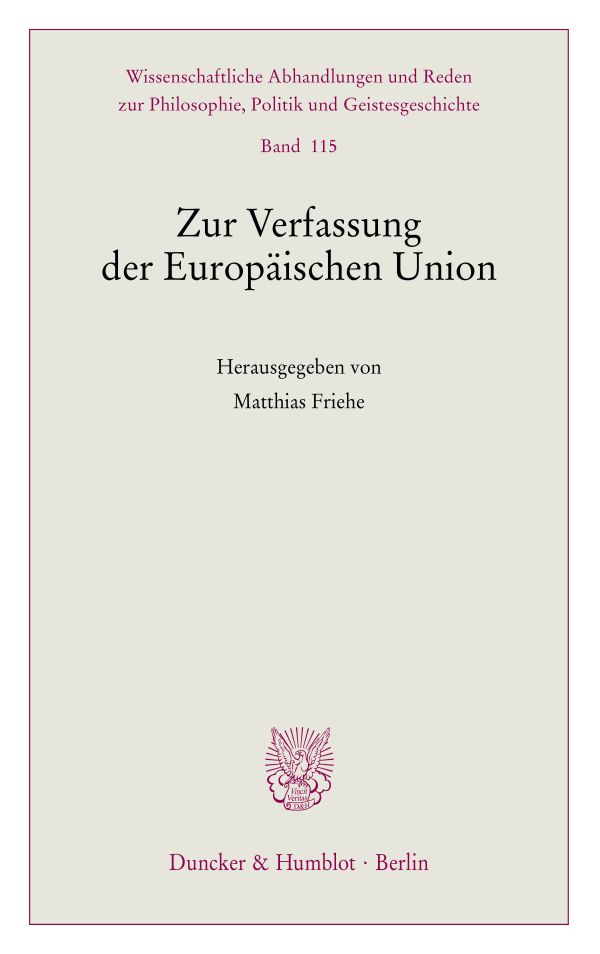 Zur Verfassung der Europäischen Union | Duncker & Humblot