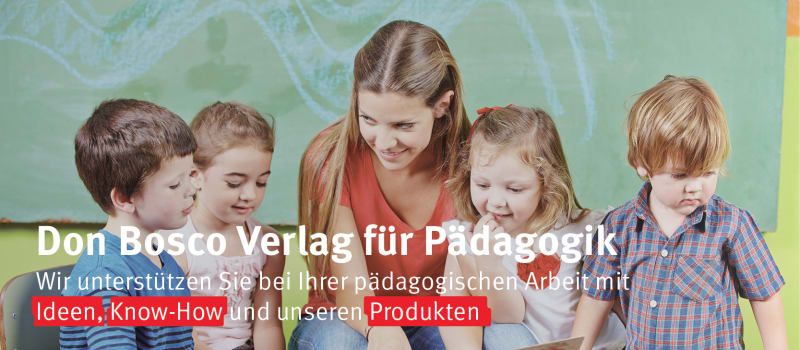 Don Bosco Verlag für Pädagogik Don Bosco Verlag für Pädagogik