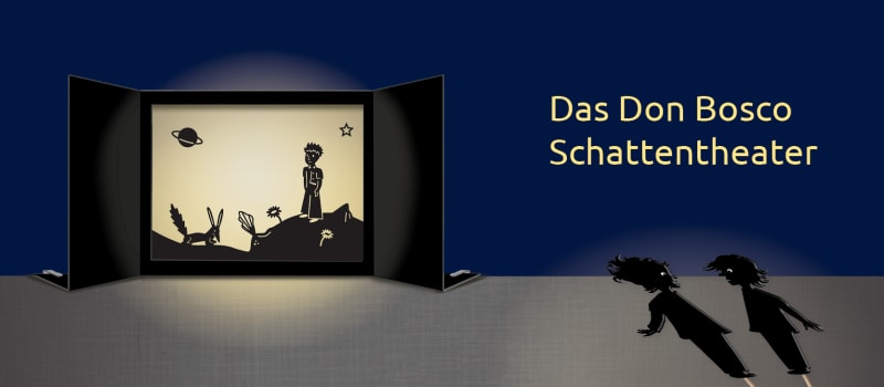 Don Bosco Schattentheater: Fantasiewelten erleben - Geschichten gestalten - Erzählen lernen - Schönes entdecken