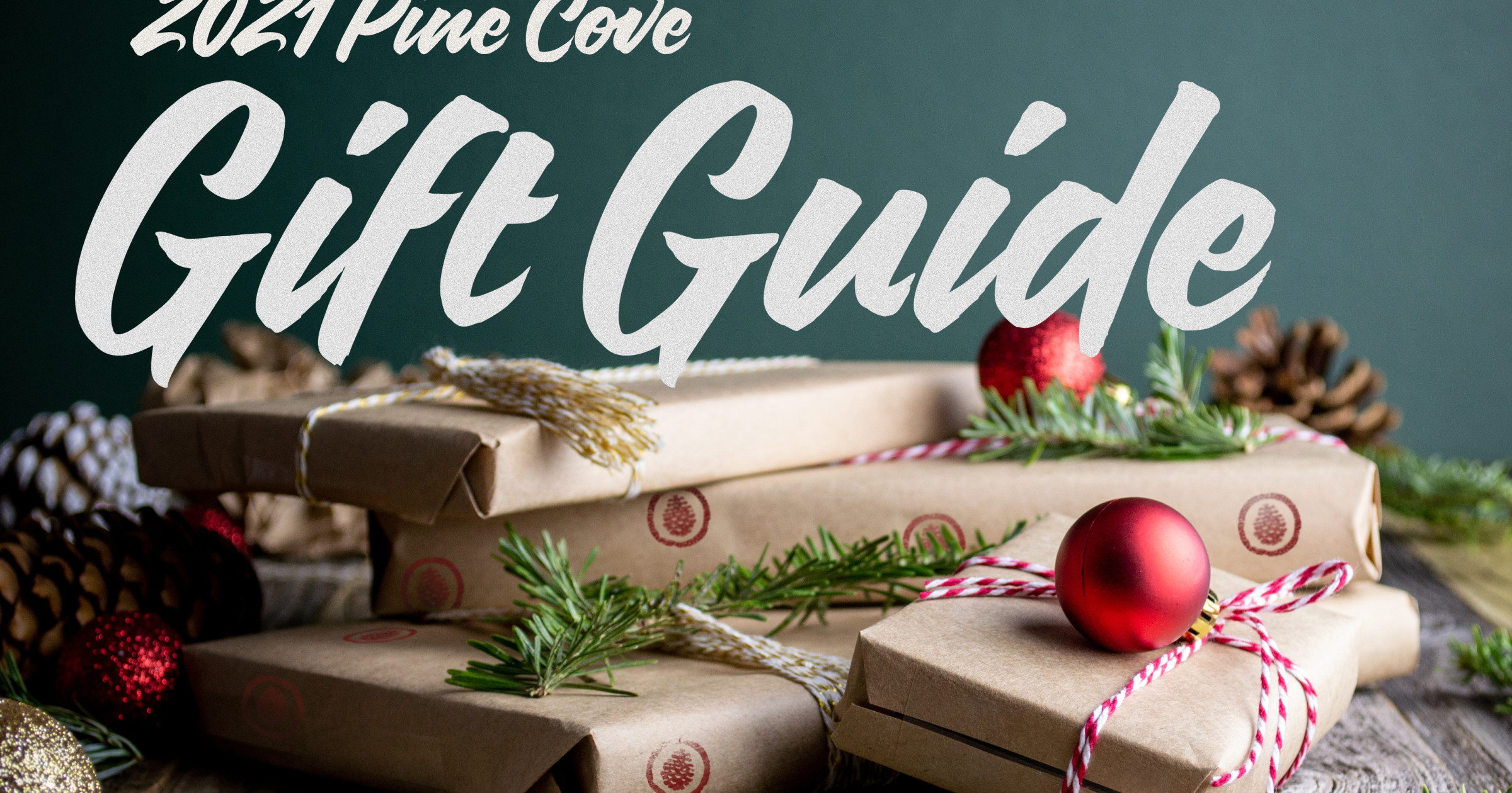 2021 Pine Cove Gift Guide Pine Cove