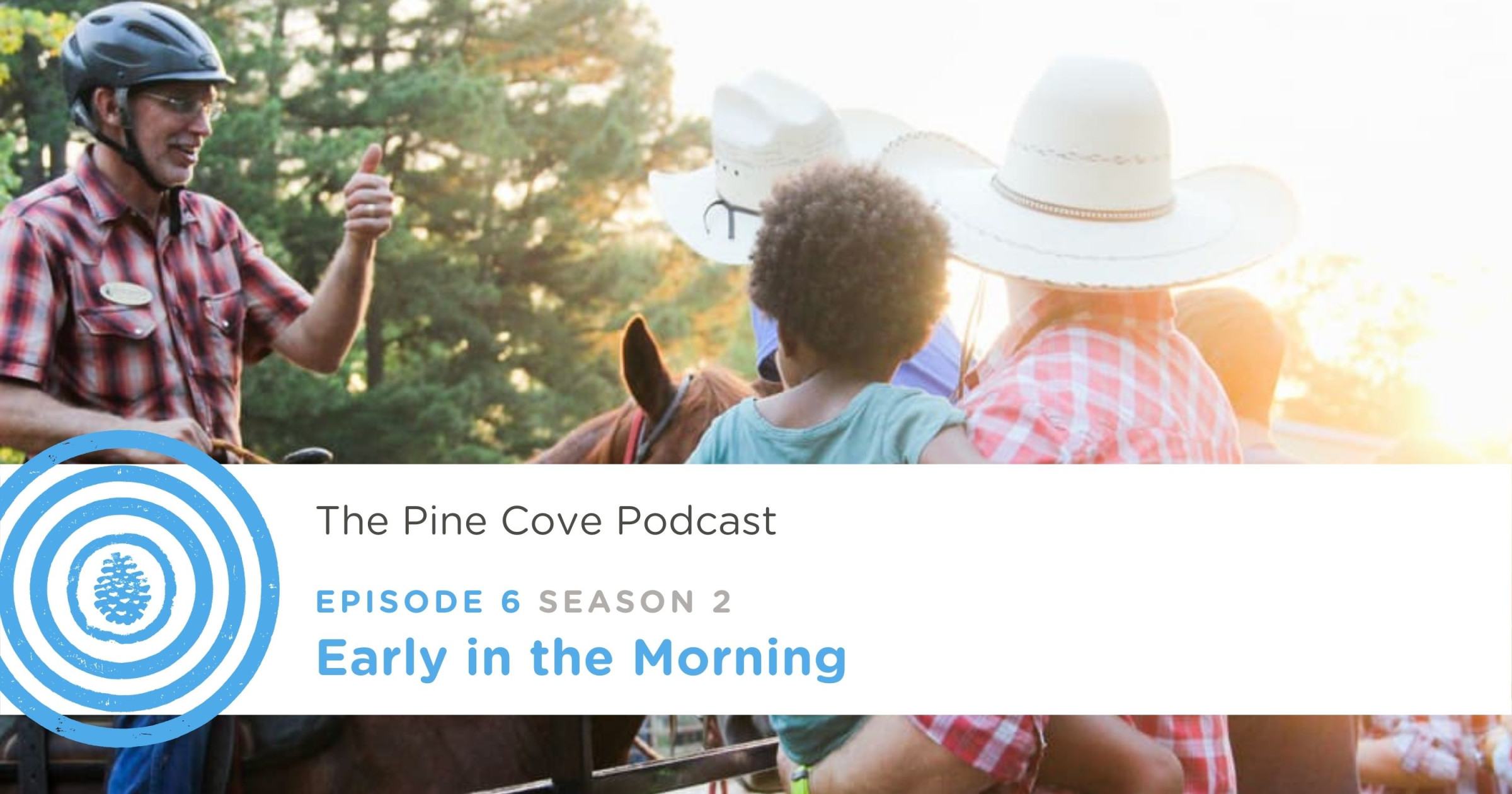 early-in-the-morning-podcast-season-2-episode-6-pine-cove