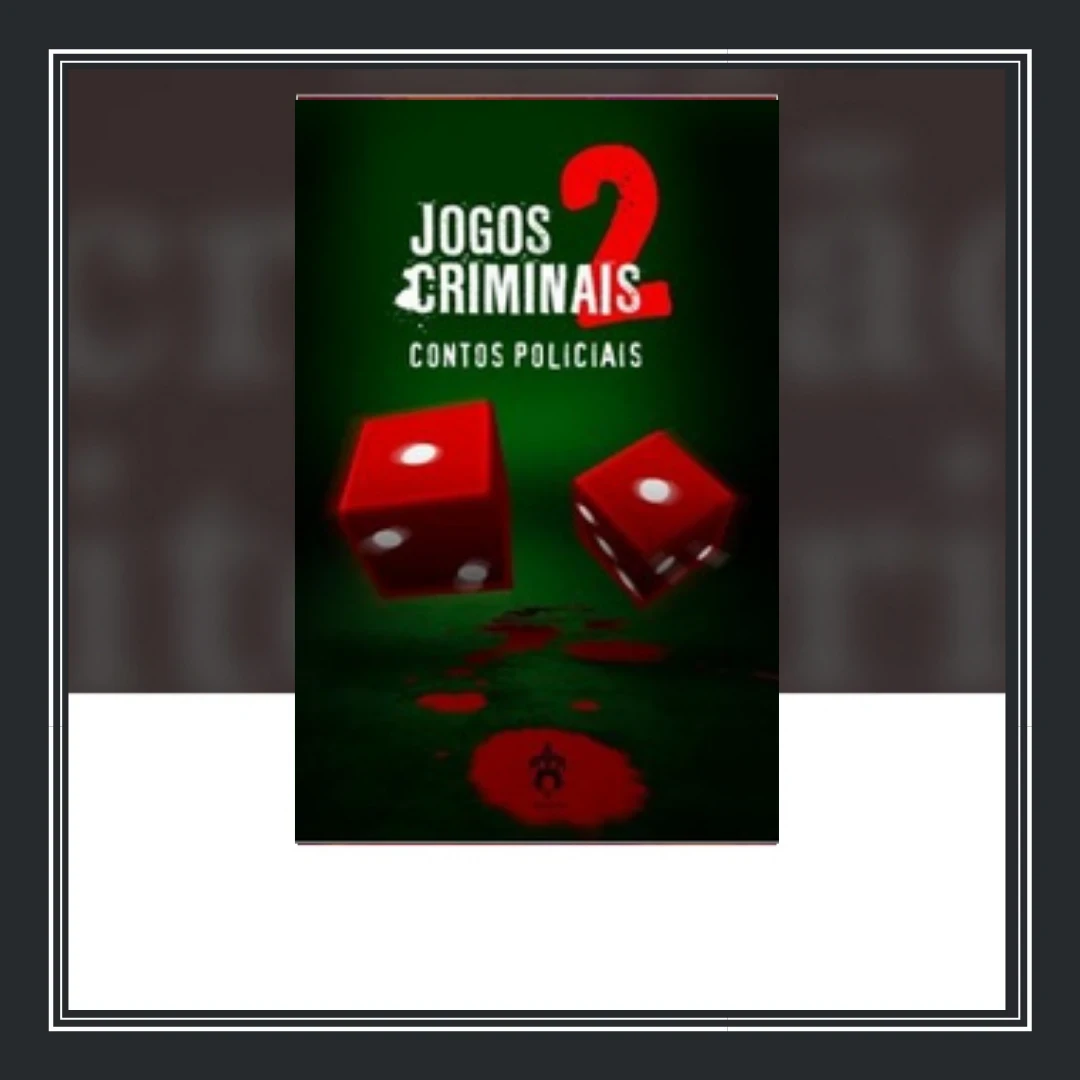 Jogos Criminais 2 - Conto Vida Cotidiana de um Policial