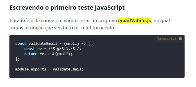 Bloco de códigos, retirado do texto "Jest Tutorial: Aprendendo a escrever testes JavaScript". (sic)