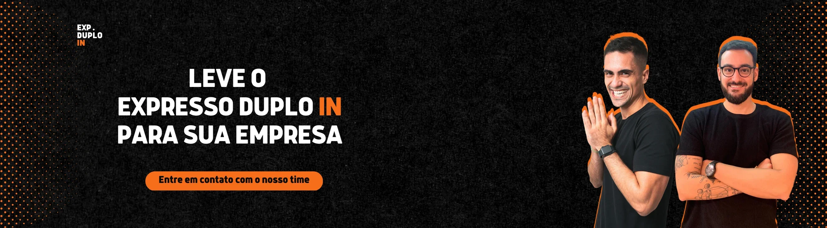 Expresso Duplo IN - A plataforma de comunicação para sua empresa!