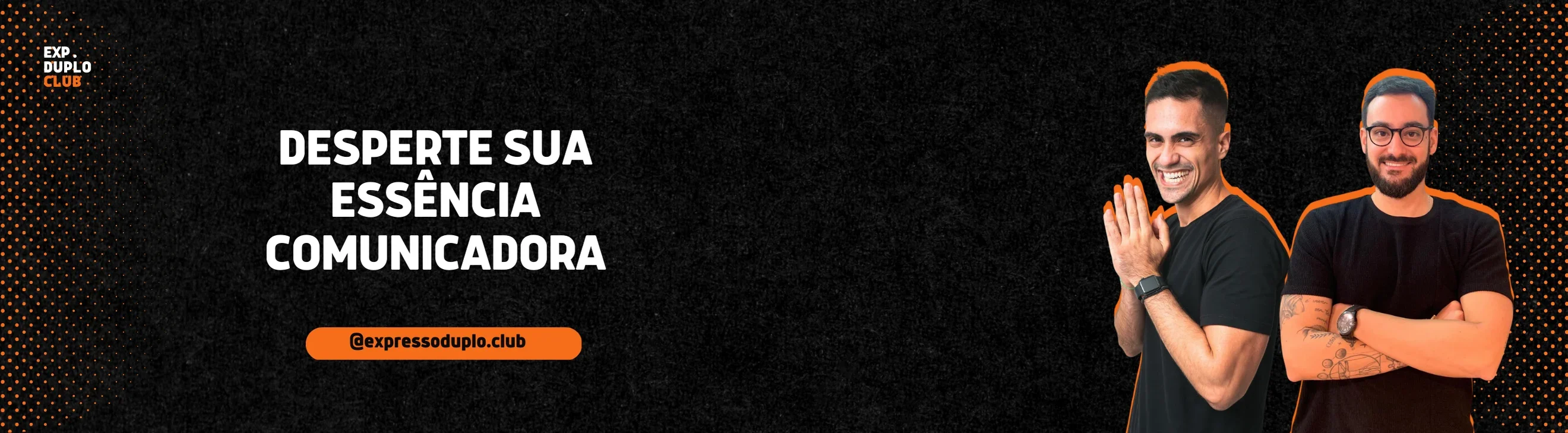 Desperte sua essência comunicadora com o Expresso