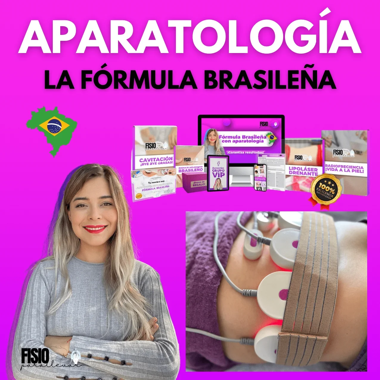 Fórmula Brasileña Con Aparatología