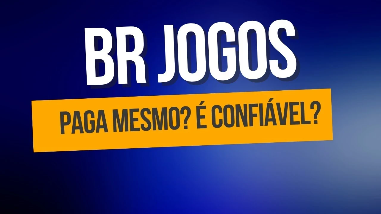 BR JOGOS Paga Mesmo? BR JOGOS Casino é Confiável? BR JOGOS Vale a Pena?