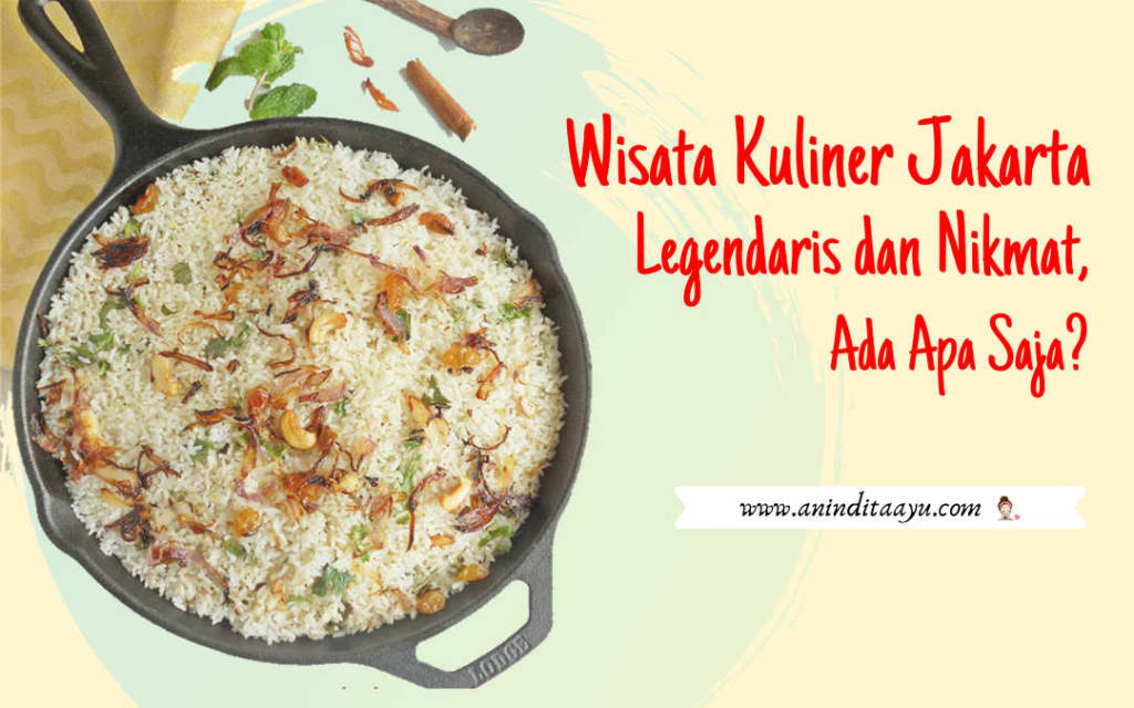 wisata kuliner jakarta legendaris wisata kuliner jakarta legendaris