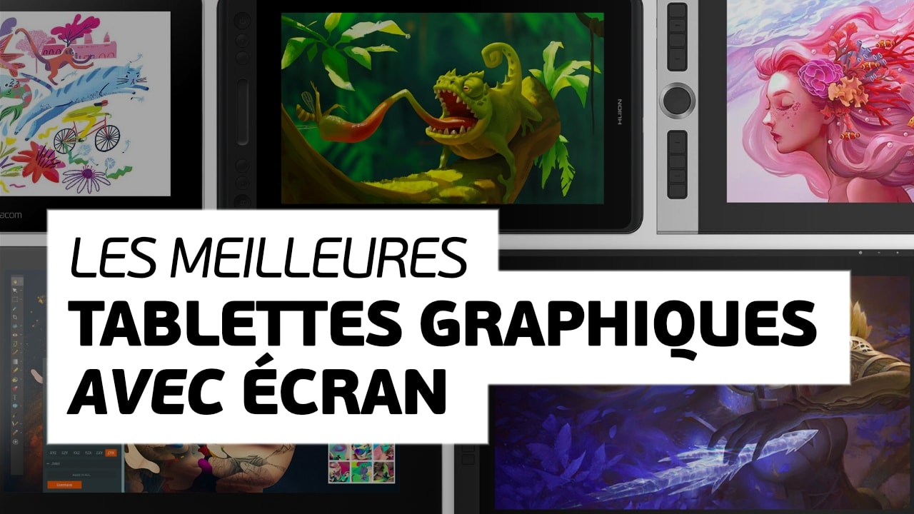 Tablette graphique avec écran : le comparatif des artistes