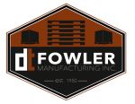 D.T. FOWLER MFG., CO. INC.
