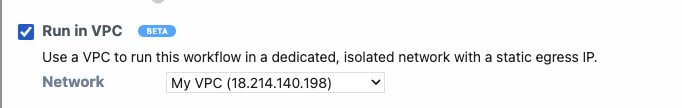 Selecting a VPC within the workflow settings