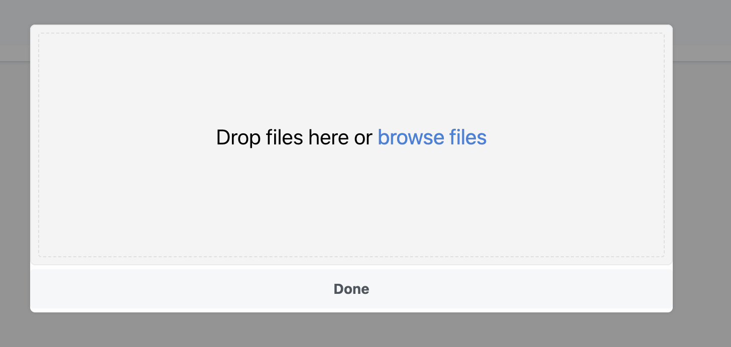 Choose to either drag and drop a file to upload or browse your local filesystem to upload the file