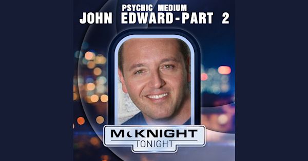 Mcknight Tonight With Psychic Medium John Edward Part 2 Tv