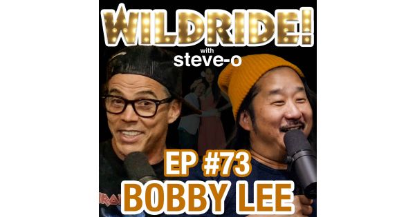 Bobby Lee - Wild Ride! with Steve-O | Acast