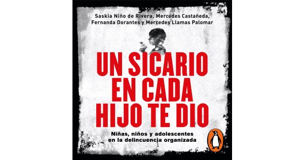 Audiolibro: Un sicario en cada hijo te dio - Saskia Niño de Rivera