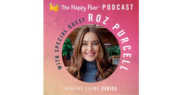 Mental Health & Depression with Dr Caroline Leaf - The Happy Pear Podcast