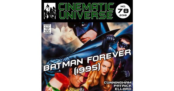 Episode 78: Batman Forever (1995) - Cinematic Universe | Acast