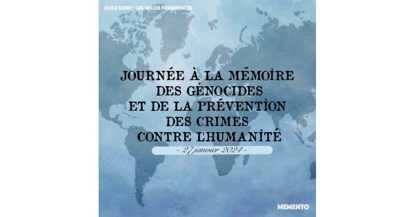 [BONUS] 27 décembre 2024 - Journée à la mémoire des génocides et de la ...