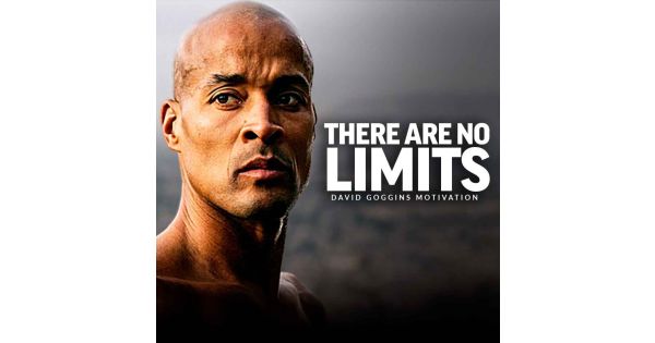 NO LIMITS - Powerful Motivational Speech (Featuring David Goggins) -  Motivation Daily by Motiversity | Acast