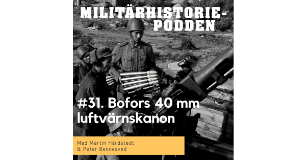 Luftvärnskanonen Bofors 40 mm u2013 med licens att döda 