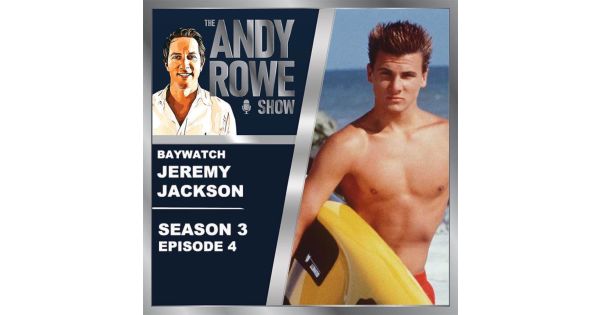 Jeremy Jackson Porn - Baywatch - Jeremy Jackson (Hobie Buchannon) - The Andy Rowe Show | Acast