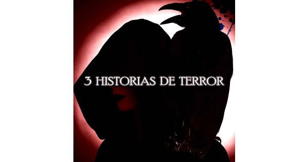 3 Historias De Terror Vol 103 Relatos De Horror Relatos De Horror Historias De Terror Acast 8953