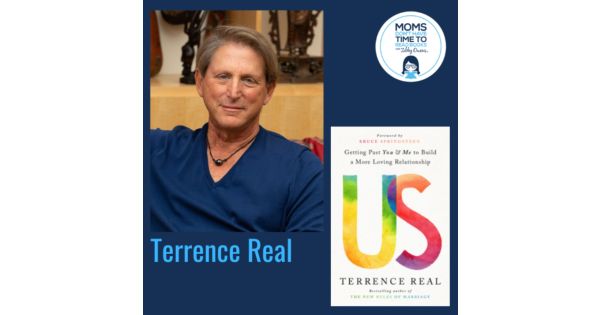 Terrence Real, US: Past You and Me to Build a More Loving Relationship -  Moms Don't Have Time to Read Books™️