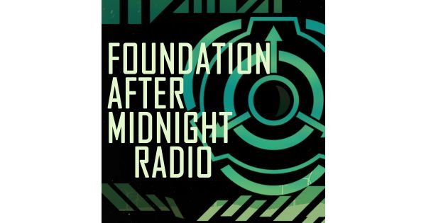 SCP Foundation After Midnight Radio - The film will cover the