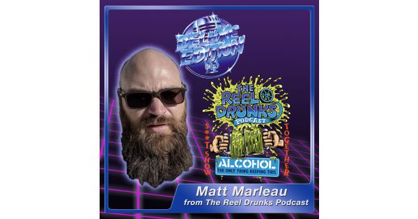 132 - Matt Marleau from The Reel Drunks - The Night Before