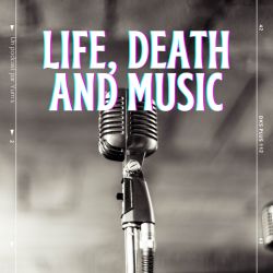 cover art for Life, Death and Music