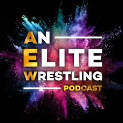 cover art for AEW: An Elite Wrestling Podcast