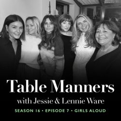 Table Manners with Jessie and Lennie Ware - Hosted by Jessie Ware