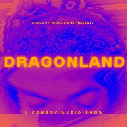 cover art for DRAGONLAND:Podcast