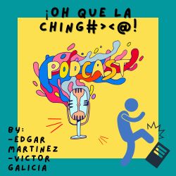 cover art for ¡Oh que la chingada!