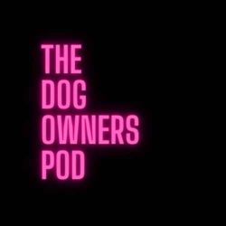 cover art for The Dog Owners Podcast