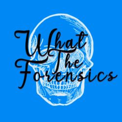 cover art for What the Forensics